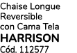 Chaise Longue Reversible con Cama Tela Harrison C d. 112577