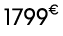 1799€ 00