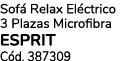 Sof Relax El ctrico 3 Plazas Microfibra ESPRIT C d. 387309