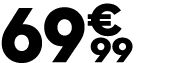 69 € 99