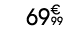 69€ 99