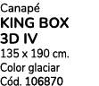 Canap king box 3D IV 135 x 190 cm. Color glaciar C d. 106870