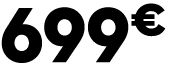 699 € 00