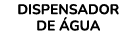 DISPENSADOR DE GUA