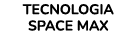 TECNOLOGIA SPACE MAX