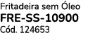 Fritadeira sem leo FRE SS 10900 C d. 124653