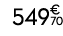 549€ 70