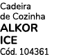 Cadeira de Cozinha alkor ice C d. 104361