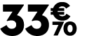 33 € 70