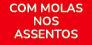 COM MOLAS NOS ASSENTOS
