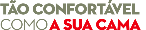T O confort vel COMO A SUA CAMA
