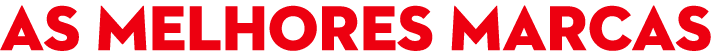AS MELHORES MARCAS