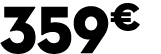 359 € 99