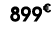 899€ 99