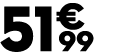 51 € 99