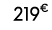 219€ 00