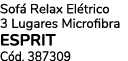 Sof Relax El trico 3 Lugares Microfibra ESPRIT C d. 387309