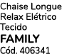 Chaise Longue Relax El trico Tecido family C d. 406341
