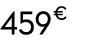 459 € 00