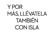 Y por 199€ m s, ll vatela tambi n con Isla 