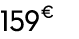 159 € 99