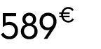 589 € 90