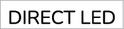 DIRECT LED
