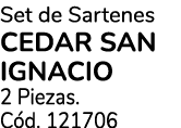 Set de Sartenes CEDAR SAN IGNACIO 2 Piezas. C d. 121706