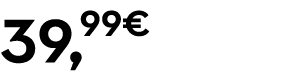 39,99€