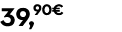 39,90€