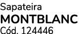 Sapateira MONTBLANC C d. 124446