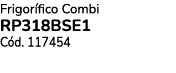 Frigor fico Combi RP318BSE1 C d. 117454