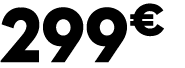 299 € 0