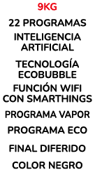 9kg 22 PROGRAMAS INTELIGENCIA ARTIFICIAL TECNOLOG A ECOBUBBLE FUNCI N WIFI CON SMARTHINGS PROGRAMA VAPOR PROGRAMA ECO...