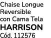 Chaise Longue Reversible con Cama Tela HARRISON C d. 112576