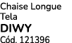 Chaise Longue Tela DIWY C d. 121396