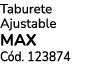 Taburete Ajustable MAX C d. 123874