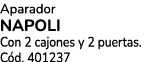 Aparador NAPOLI Con 2 cajones y 2 puertas. C d. 401237