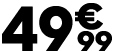 49 € 99