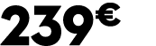239 € 00