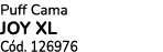 Puff Cama JOY XL C d. 126976