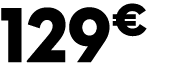129 € 0
