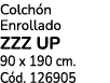 Colch n Enrollado ZZZ UP 90 x 190 cm. C d. 126905