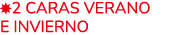 ￼2 CARAS VERANO E INVIERNO