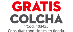 Gratis colcha **C d. 403435 Consultar condiciones en tienda. 
