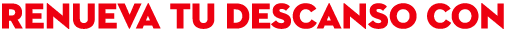 renueva tu descanso con