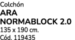 Colch n Ara Normablock 2.0 135 x 190 cm. C d. 119435