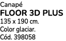 Canap floor 3d plus 135 x 190 cm. Color glaciar. C d. 398058