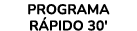 programa r pido 30' 