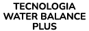 TECNOLOGIA WATER BALANCE PLUS